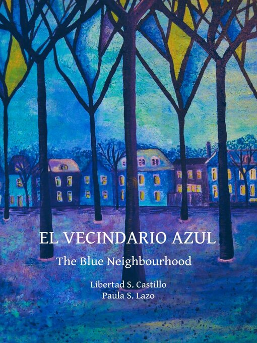 Title details for El Vecindario Azul by Libertad S. Castillo - Available